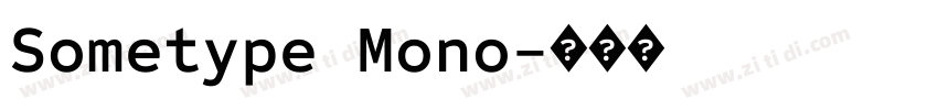 Sometype Mono字体转换
